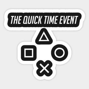 The Quick Time Event (Playstation) Sticker